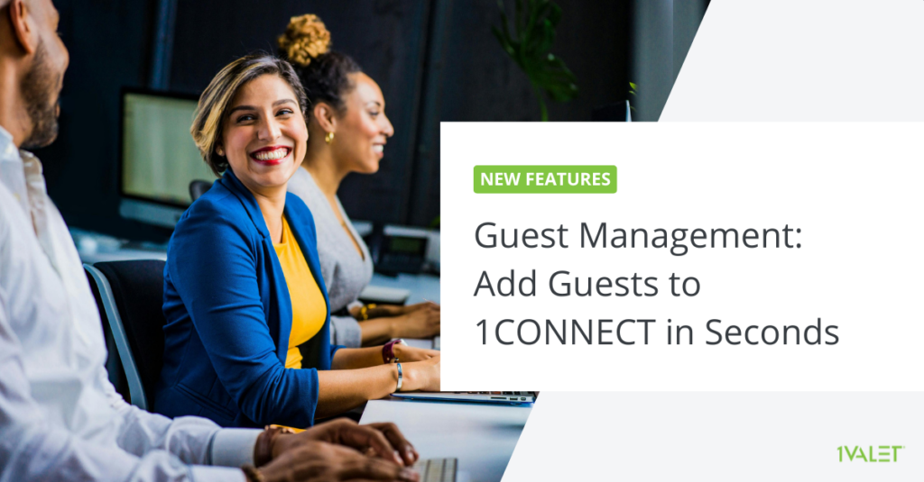 Guest Management: Add guests to 1CONNECT